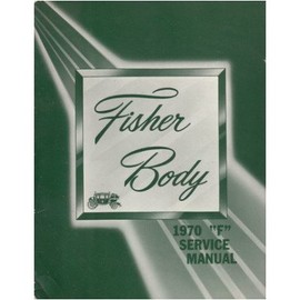 1970 Camaro Firebird Shop Service Repair Manual Book