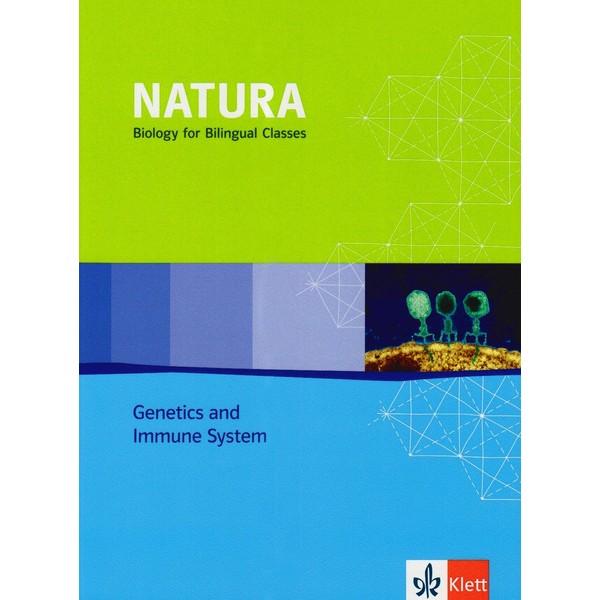 Natura Biology Genetics and Immune System: Schulbuch - Bilingualer Unterricht