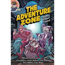 The Adventure Zone: Murder on the Rockport Limited!