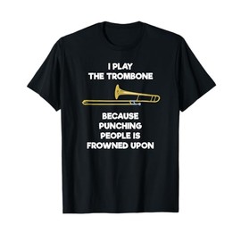 Trombone T-Shirt - Funny Punch Trombone Player T-Shirt