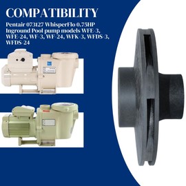 Whisperflo Impeller 3/4 HP 073127 Compatible with Pentair Whisperflo WFE-3, WFE-24, WF-3, WF-24, WFK-3, WFDS-3, WFDS-24 Pool and Spa Pumps | Durable Heavy Duty Pump Impeller Replacement