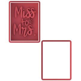 Miss To Mrs Wedding Cookie Cutter & Stamp
