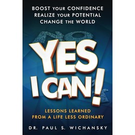 Yes I Can! Lessons Learned from a Life Less Ordinary: Black-and-white Photos