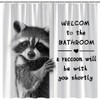 Funny Raccoon Shower Curtain Welcome to the Bathroom Polyester 70"x70"