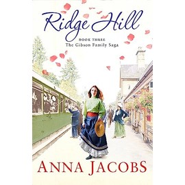 Ridge Hill: Book Three in the beautifully heartwarming Gibson Family Saga (Gibson Saga)