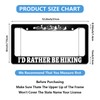 I'd Rather Be Hiking License Plate Frame Funny Adventure Outdoor