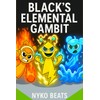 The World of Sprunki Vol 10: Black's Elemental Gambit