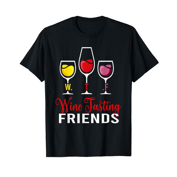 Wine Tasting Friends Drinking Team Wine Lover Captain Funny T-Shirt