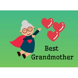 Best Grandmother: Coupon Gift Book. 50 Blank DIY Gift Coupons/Vouchers. Perfect Gift For Grandmother. Great Idea For Birthdays and Grandmother's Day.