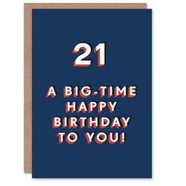 Artery8 Big Time 21 Year Old Modern Bold 21st For Him Birthday Card