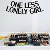 One Less Lonely Girl Banner - Black Bachelorette Party Decor,