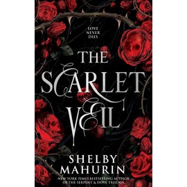Scarlet Veil: A thrilling new YA vampire romantasy series from the author of Tiktok sensation, Serpent & Dove