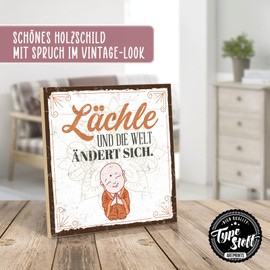 TypeStoff HS-00635 Wooden Sign with Saying "LÄCHLE UND DIE WELT ÄNDERT SICH" - Vintage Look with Quote as Gift and Decoration