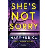 She's Not Sorry: A Psychological Thriller