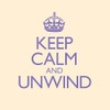 Keep Calm and Unwind