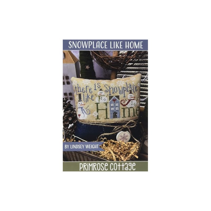 Primrose Cottage Snowplace Like Home Pattern, None
