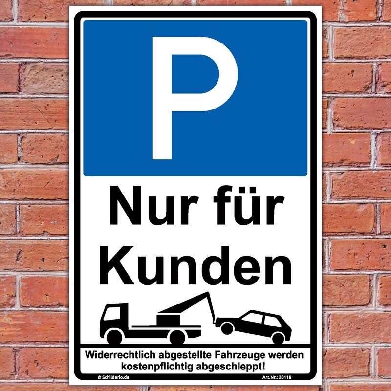 Sign "Parken nur für Kunden" Sign 300 x 200 mm
