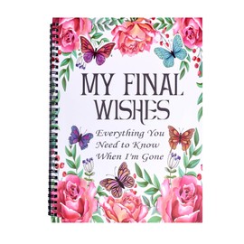 My Final Wishes Planner - End of Life Planner UK Book & Organizer with Checklist | Detailed Guide for Accounts, Belongings & Funeral Wishes, Death Planners