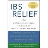 Ibs Relief: A Complete Approach to Managing Irritable Bowel Syndrome
