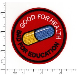 Patchwork Paradise Akira Pill Patch Good for Health Bad for Education – Embroidered Iron on Patch