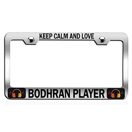 Custom Brother - Keep Calm and Love Bodhran Player Chrome Steel Auto SUV License Plate Frame License Tag Holder, I31