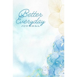 Better Everyday Journal: Empowering Adults & Seniors to Find Inner Peace and Mental Clarity
