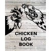Chicken Record Keeping Log Book: Chicken Hatching Organizer, Flock Health