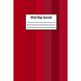 Mind Map Journal: Mind Map Notebook 120 Pages 6x9 Write Down Daily Brainstorming Ideas - Mind Map Journal
