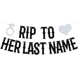 Rip to Her Last Name Banner, Funny Bach That Ass Up, Bride Or Die Engagement Sign, Bridal Shower Wedding Party Decorations Supplies for Women