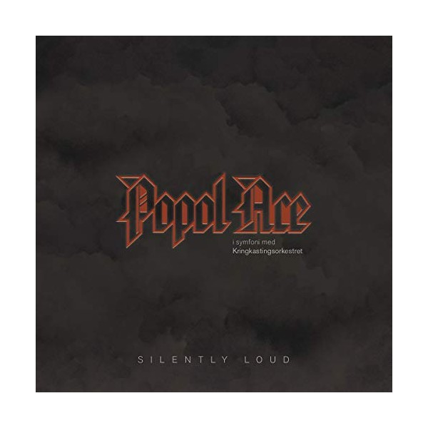 Popol Ace & Kork - Silently Loud