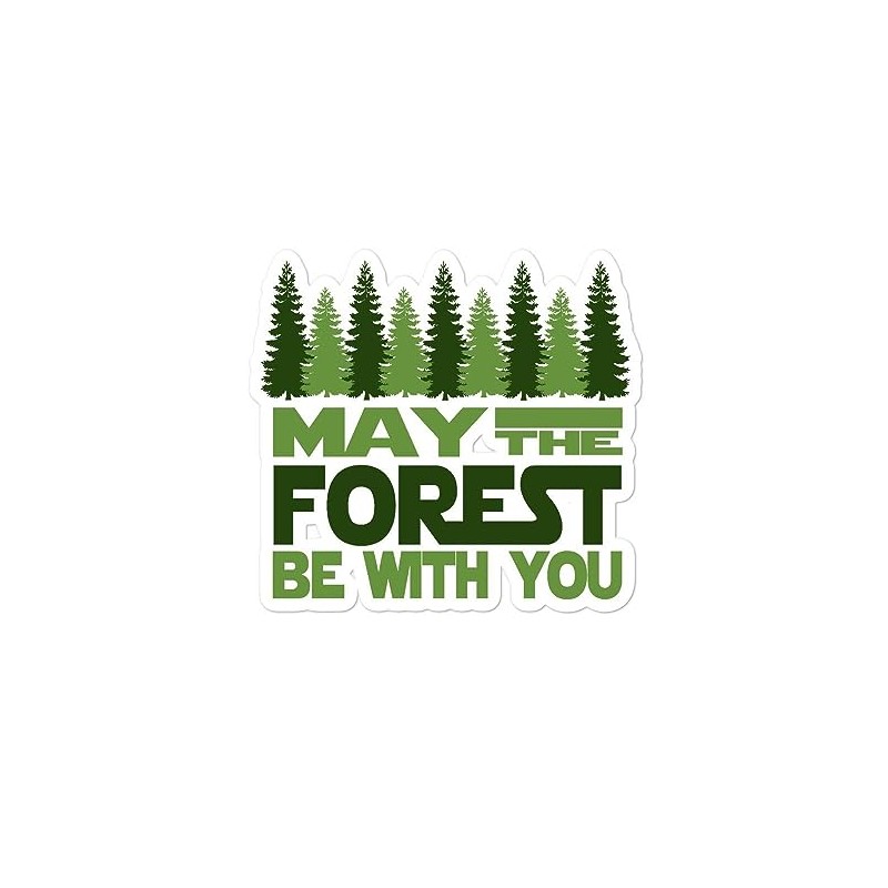 May-The-Forest-Be-with-You - Sticker Decal for Wall, Laptop, Truck,Car Bumper Sticker