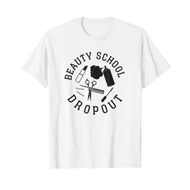 Beauty School Dropout Cute Hair and Makeup MUA Retro T-Shirt, White