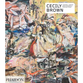Cecily Brown (Phaidon Contemporary Artists Series)