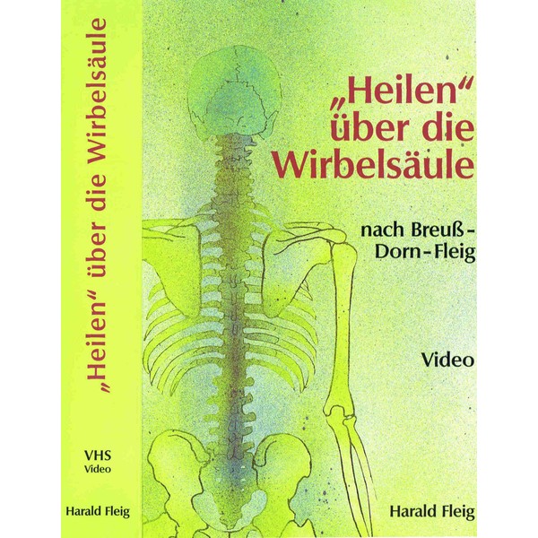 "Heilen" über die Wirbelsäule nach Breuß-Dorn-Fleig