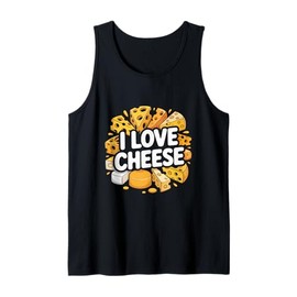 I Love Cheese Delicious Cheesy Dreams Tank Top