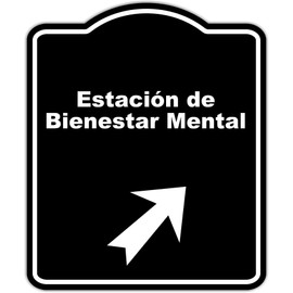 Estación de Bienestar Mental Spanish Black Sign Arrow Up Right Aluminum Composite Sign 8.5 x 10 inches