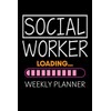 Social Worker Loading UNDATED Planner | Daily, Weekly & Monthly