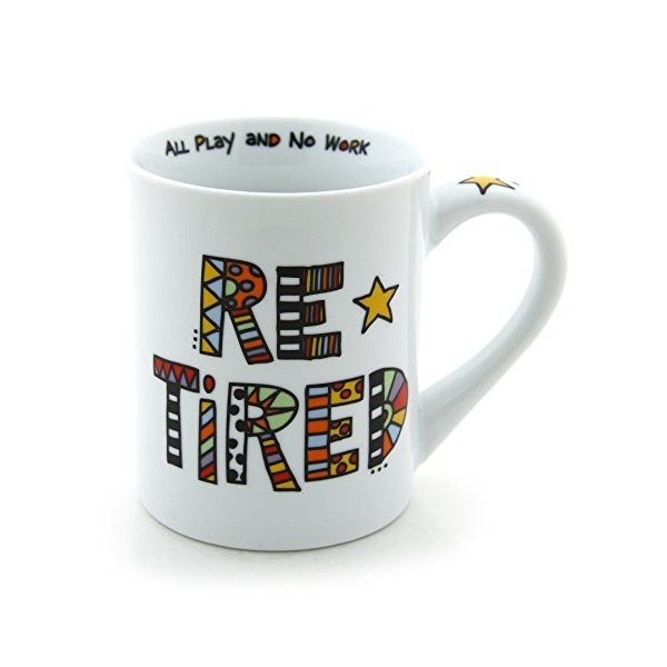 Our Name is Mud âRetiredâ Cuppa Doodle Porcelain Mug, 16 oz.