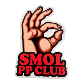 Smol PP Club Sticker Magnet | Small PP Club Car Magnet | Small Pee Pee Club Magnet | White Elephant Gift for Men | Multicolor | 5"