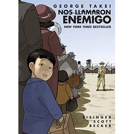 Nos llamaron Enemigo (They Called Us Enemy Spanish Edition)