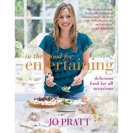 In The Mood For Entertaining: Food For Every Occasion