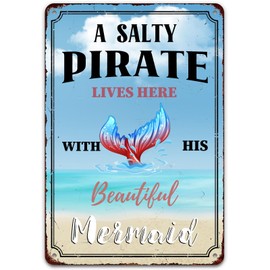 A Salty Pirate Lives Here With His Beautiful Mermaid Vintage Metal Tin Sign Swimming Pool Decor Metal Signs for Home Garage Yard Office Bar Cafe Pub Man Cave 12 x 8 Inch