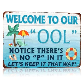 Retro Funny Pool Sign - "OOL" No Pee Warning Metal Tin Sign, Funny Pool Rules Wall Decor, Vintage Outdoor Tin Decor for Poolside, Bar, Summer House, Welcome to Our "OOL" Poolside Patio Decor 8x12In