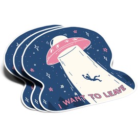 (5Pcs) I Want to Leave UFO Sticker Alien Decal Waterproof Vinyl Stickers Adult for Laptop Kindle Car Tumbler Water Bottle Mug Phone Notebook Helmet - Size 3”x3”