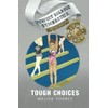 Tough Choices (Perfect Balance Gymnastics Optionals)