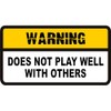 CafePress Does Not Play Well with Others Sticker (Rectangula Rectangle