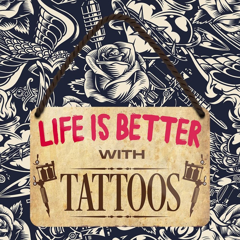 Life is Better with Tattoos Retro Decorative Hanging Sign with