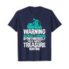 I May Spontaneously Talk About Treasure Hunting T-Shirt