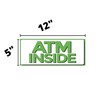 ATM Inside Vinyl Sign, 5" x 12" Sticker Decal, 3