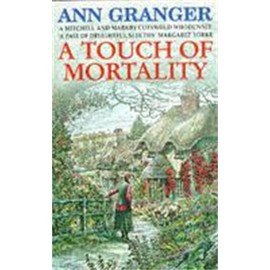 A Touch of Mortality (Mitchell & Markby 9): A cosy English village whodunit of wit and warmth